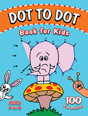 activity books for kids, dot to dot, activity book, toddlers dot to dot, kids books, toddlers books